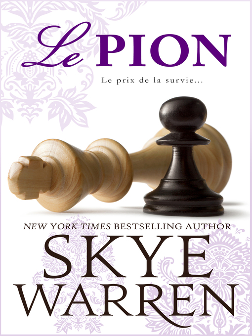 Title details for Le Pion by Skye Warren - Available